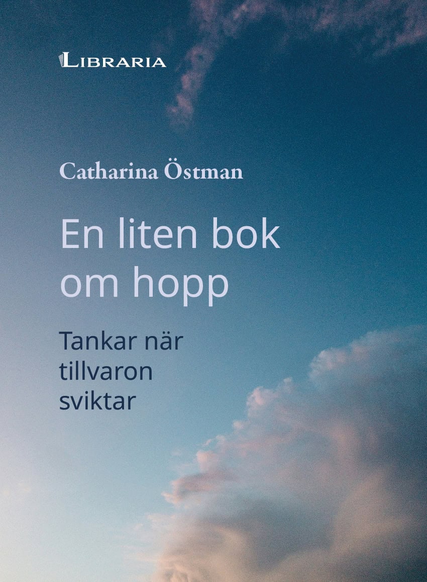 Östman, Catharina | En liten bok om hopp