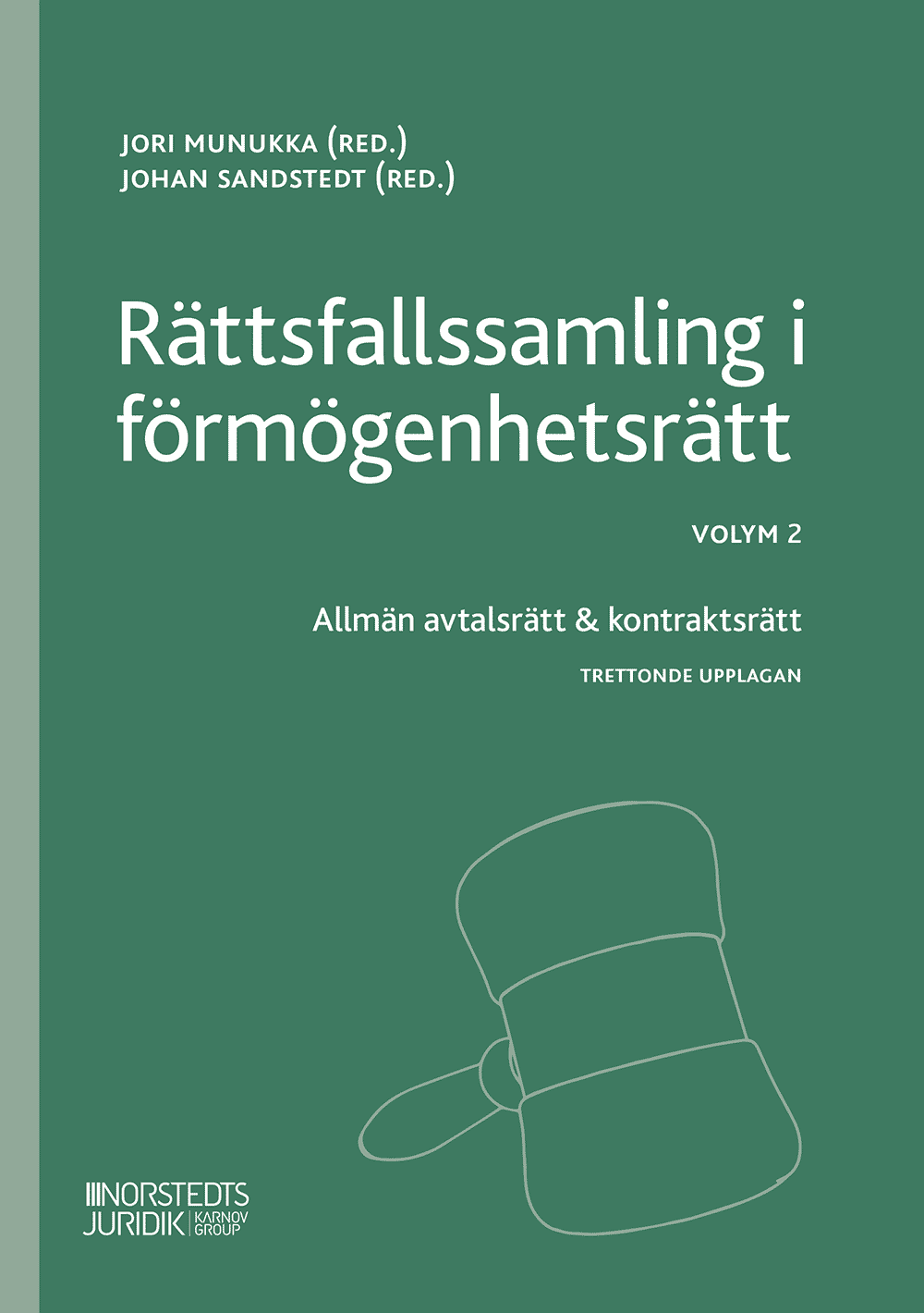 Jori Munukka | Johan Sandstedt [red.] | Rättsfallssamling i förmögenhetsrätt Volym 2 : Allmän avtalsrätt & kontrakt