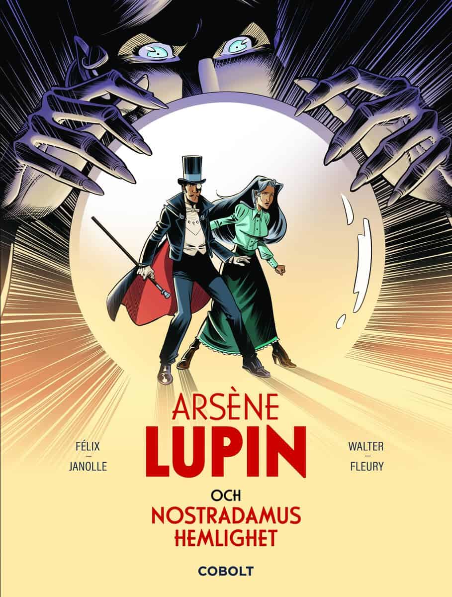 Félix, Jérôme | Arsène Lupin och Nostradamus hemlighet