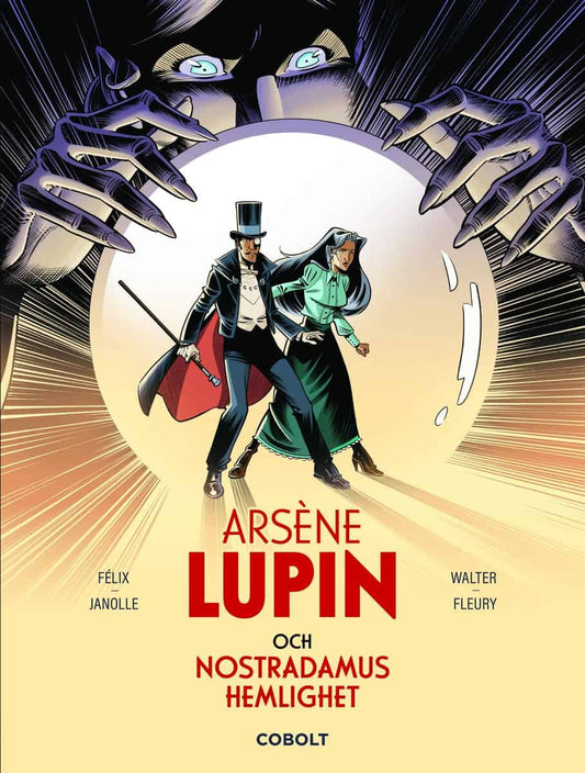 Félix, Jérôme | Arsène Lupin och Nostradamus hemlighet
