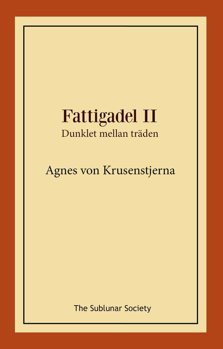 Krusenstjerna, Agnes von | Dunklet mellan träden