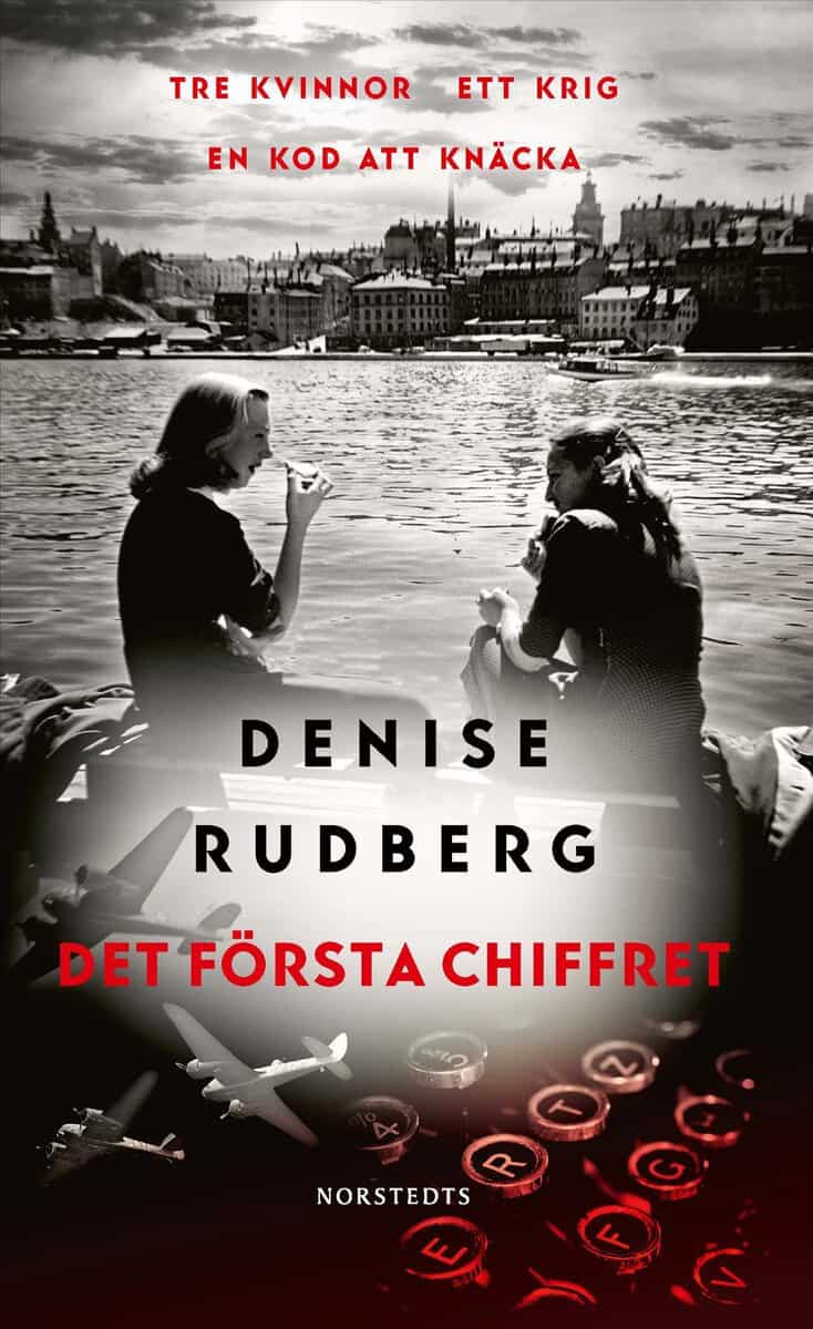 Rudberg, Denise | Det första chiffret