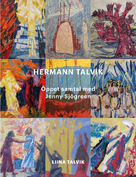 Talvik, Liina | Hermann Talvik : Öppet samtal med Jenny Sjögreen