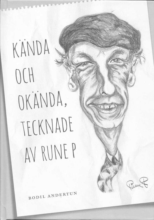Andertun, Bodil | Kända och okända, tecknade av Rune P