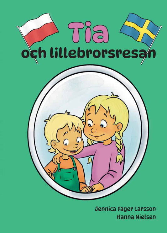 Fager Larsson, Jennica | Tia och lillebrorsresan