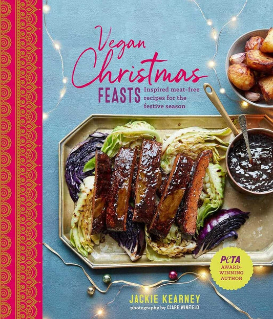 Kearney, Jackie | Vegan Christmas Feasts