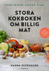 Hanna Olvenmark | PORTIONEN UNDER TIAN : Stora kokboken om billig mat