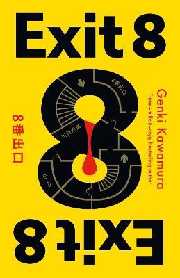 Kawamura, Genki | Exit 8