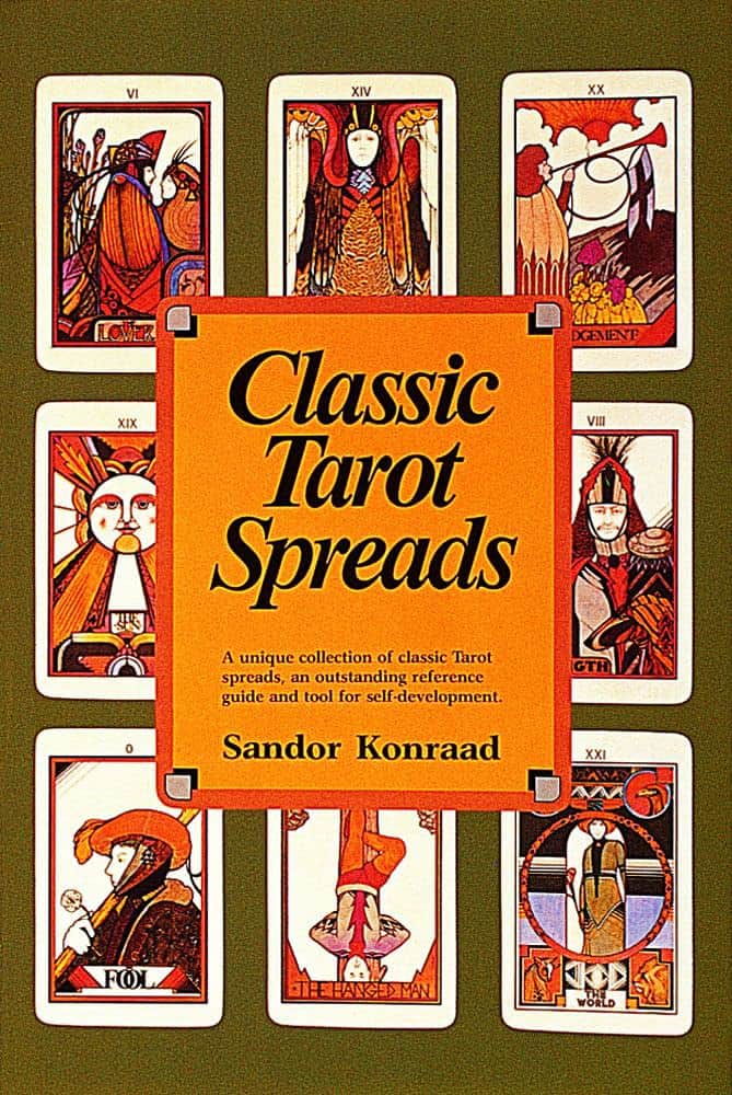 Konraad, Sandor | Classic Tarot Spreads