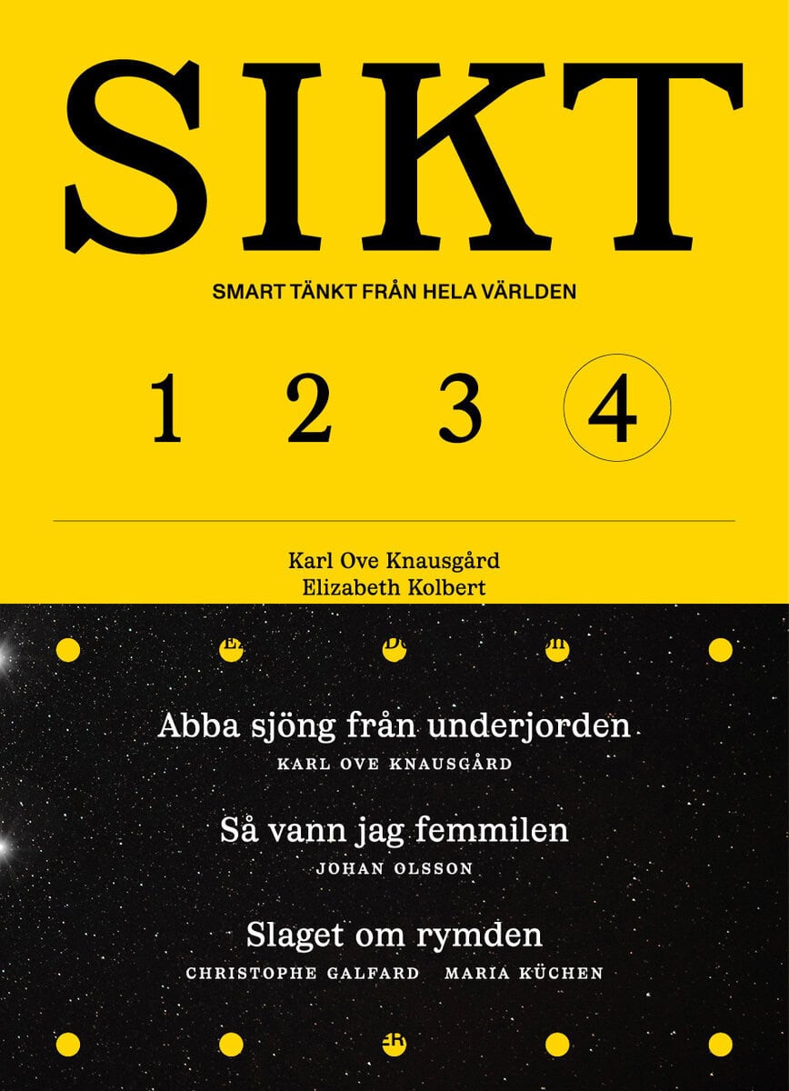 Knausgård, Karl Ove | Kolbert, Elizabeth | et al | SIKT 4