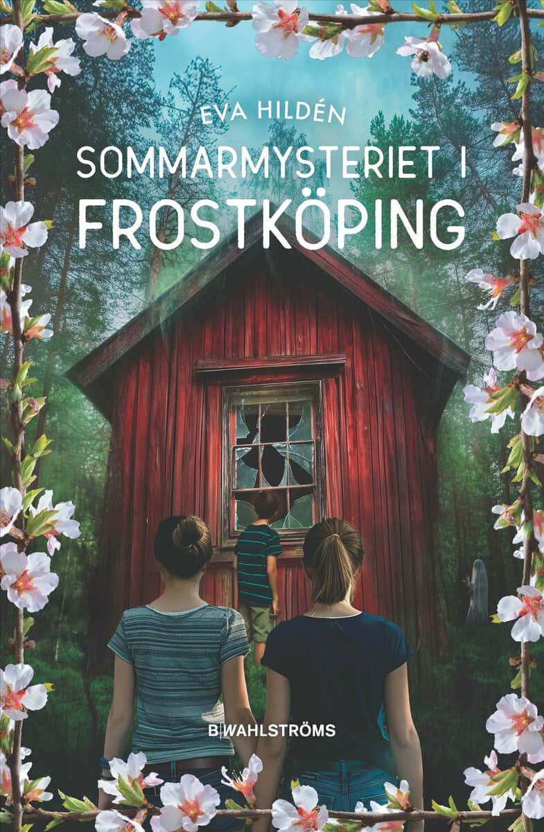 Hildén, Eva | Sommarmysteriet i Frostköping