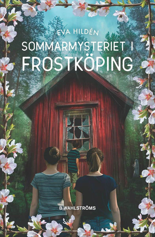 Hildén, Eva | Sommarmysteriet i Frostköping