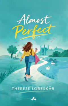 Loreskär, Therese | Almost Perfect
