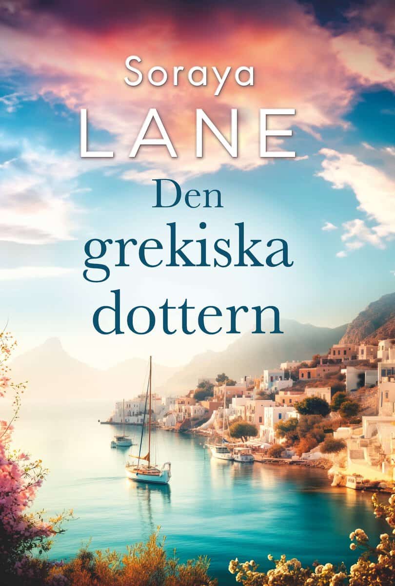 Lane, Soraya | Den grekiska dottern
