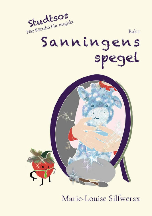 Silfwerax, Marie-Louise | Sanningens spegel