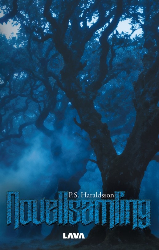 Haraldsson, P.S. | Novellsamling av P.S. Haraldsson