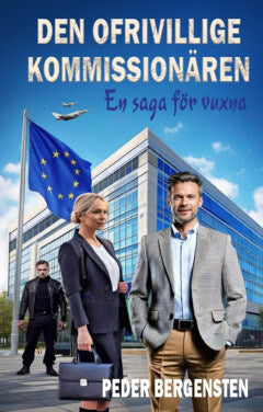 Bergensten, Peder | Den ofrivillige kommissionären : En saga för vuxna