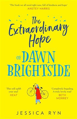 Ryn, Jessica | The Extraordinary Hope of Dawn Brightside
