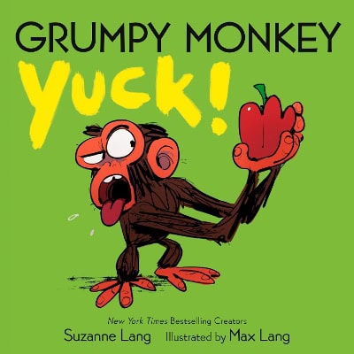 Lang, Suzanne | Grumpy Monkey Yuck!
