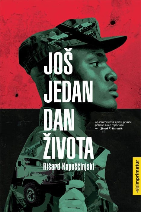 Kapuściński, Ryszard | Još jedan dan života