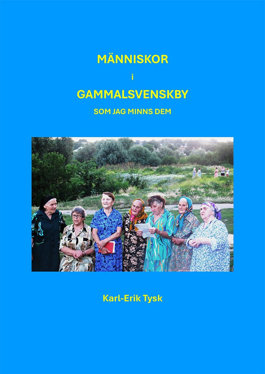 Tysk, Karl-Erik | Människor i Gammalsvenskby som jag minns dem
