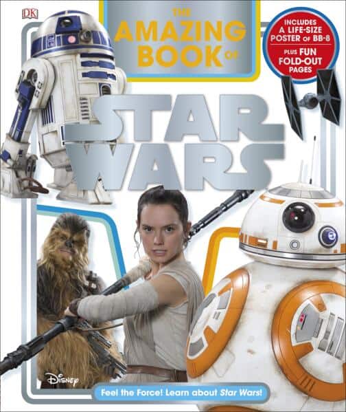 Dowsett, Elizabeth | Amazing book of star wars : Feel the force! learn about star wars!