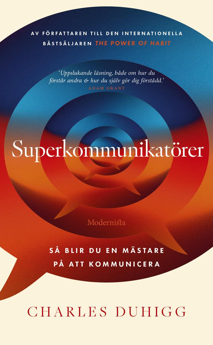 Duhigg, Charles | Superkommunikatörer