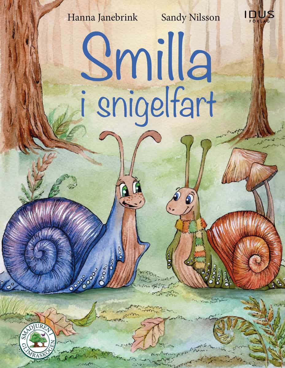Janebrink, Hanna | Smilla i snigelfart