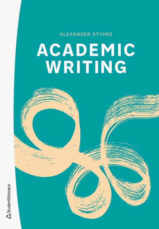 Styhre, Alexander | Academic Writing