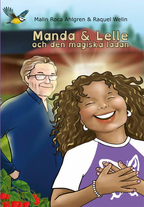 Roca Ahlgren, Malin | Manda & Lelle och den magiska ladan