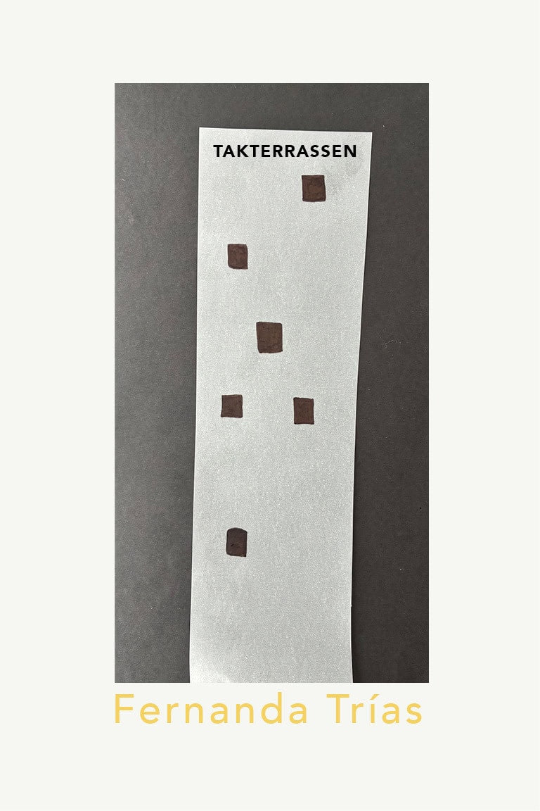 Trías, Fernanda | Takterrassen