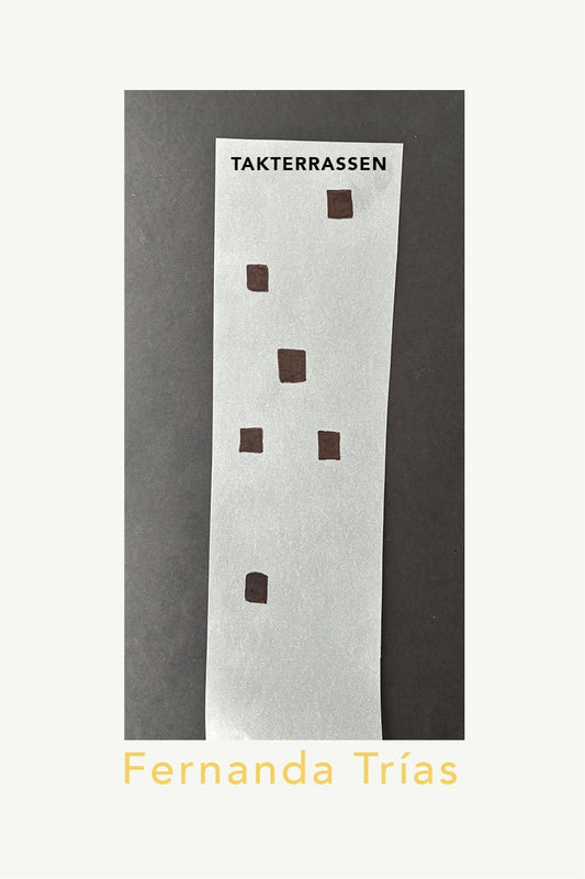 Trías, Fernanda | Takterrassen