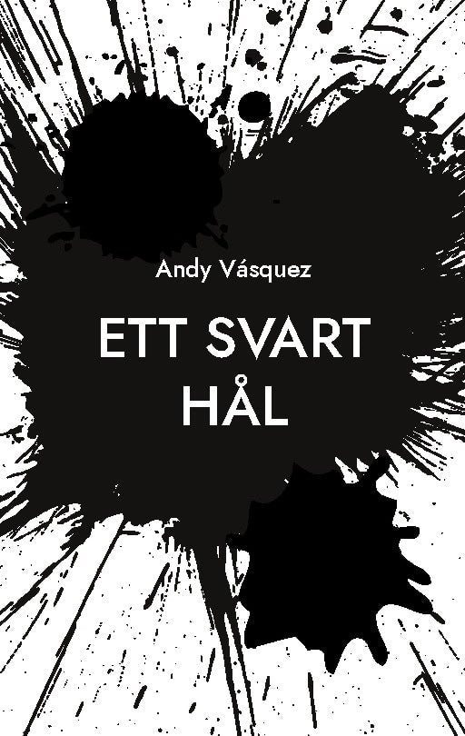 Vásquez, Andy | Ett svart hål