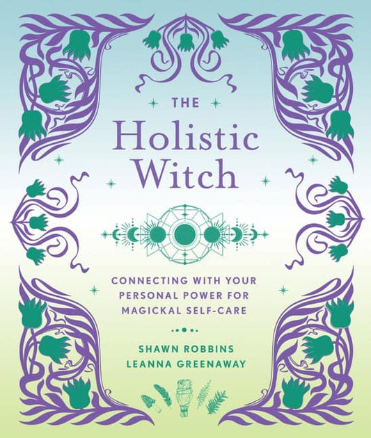 Leanna Greenaway | Holistic Witch, the