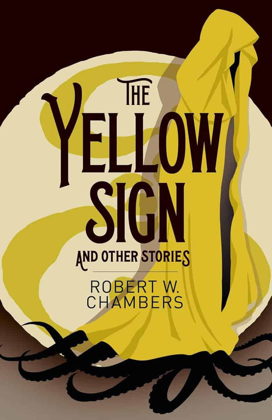 Chambers, Robert W. | Yellow Sign and Other Stories