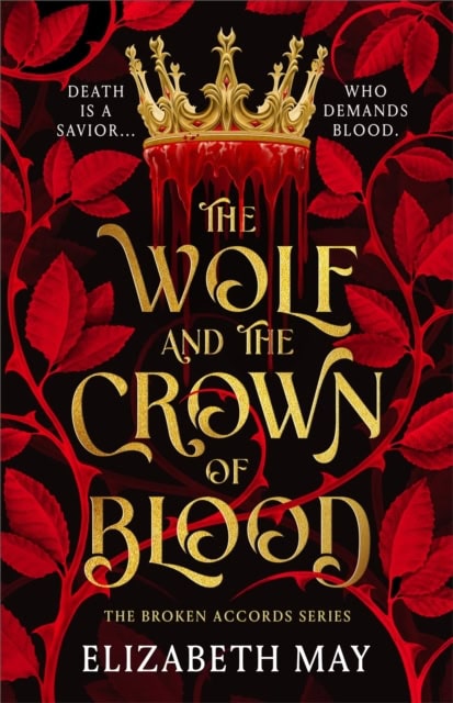 May, Elizabeth | The Wolf and the Crown of Blood