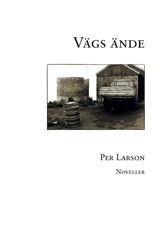 Larson, Per | Vägs ände