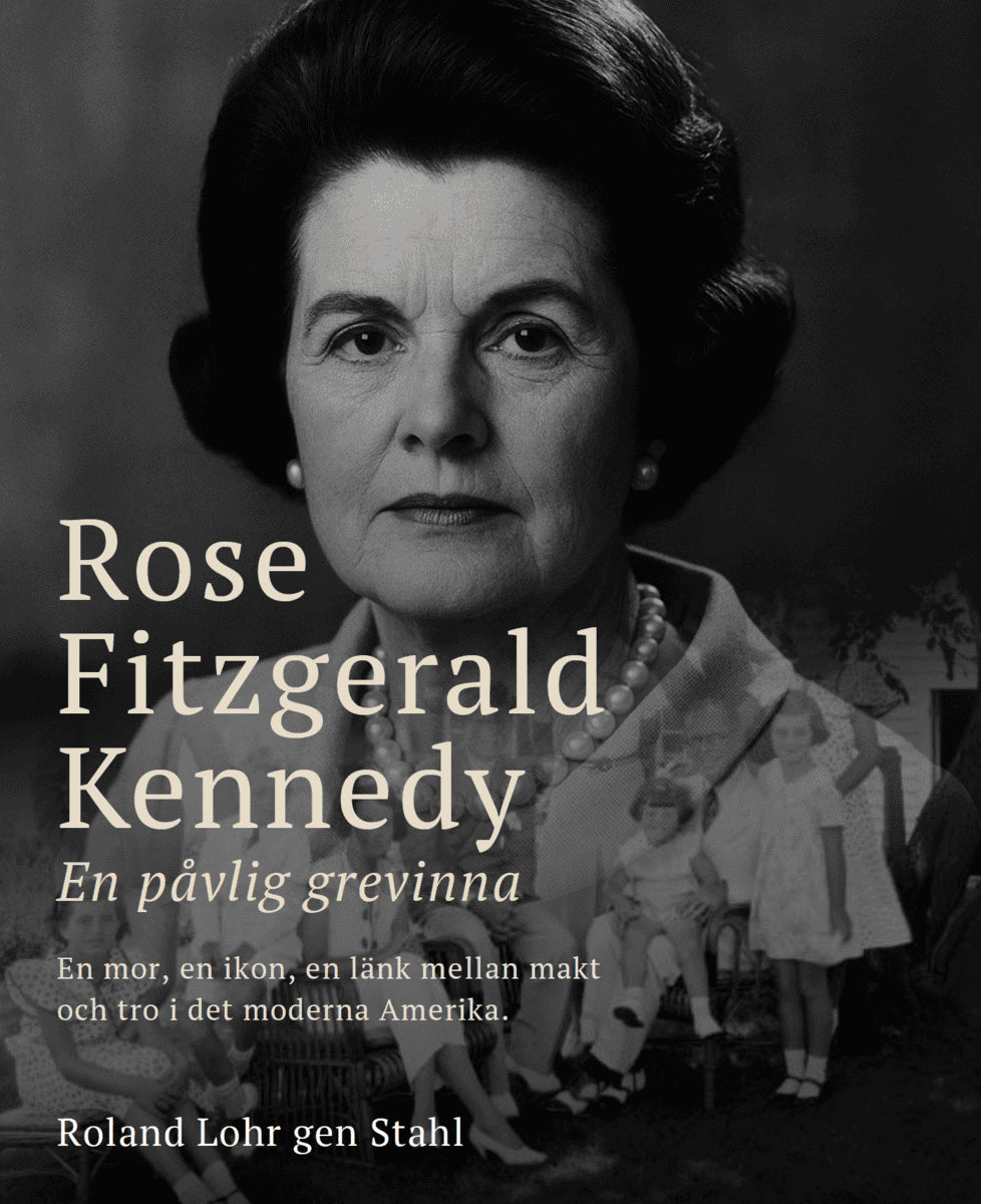Lohr gen Stahl, Roland | Rose Fitzgerald Kennedy : En påvlig Grevinna