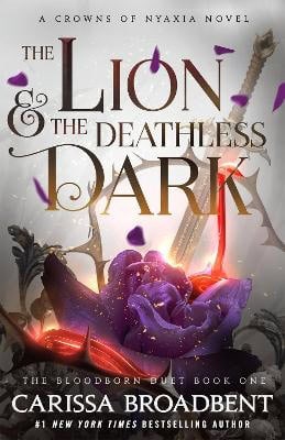 Broadbent, Carissa | The Lion and the Deathless Dark