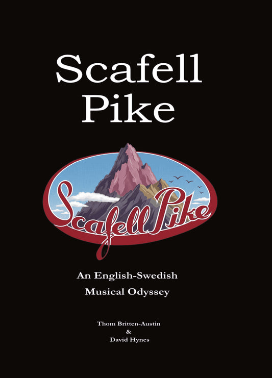 Britten-Austin, Thom | Hynes, David | Scafell pike : An English-Swedish musical odyssey