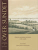 Sanders, Hanne ; Bro, Henning | ÖVER SUNDET : Öresundsregionen 1750-2020