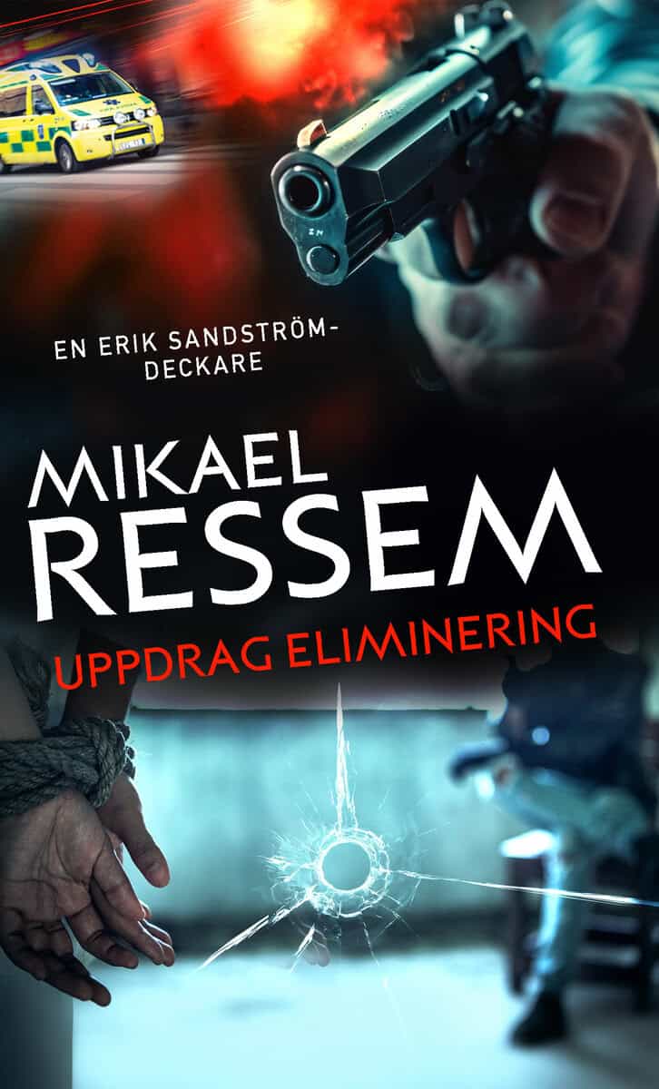 Ressem, Mikael | Uppdrag Eliminering