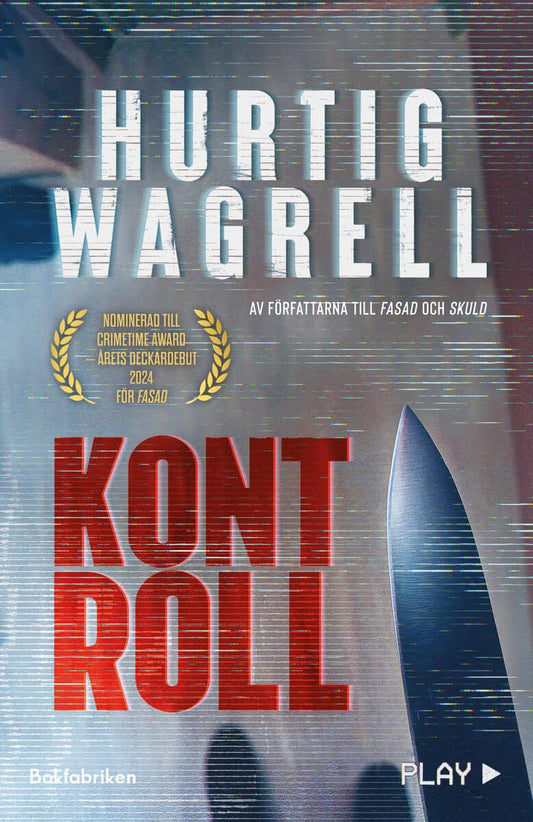 Hurtig, Johan | Wagrell, Johanna | Kontroll