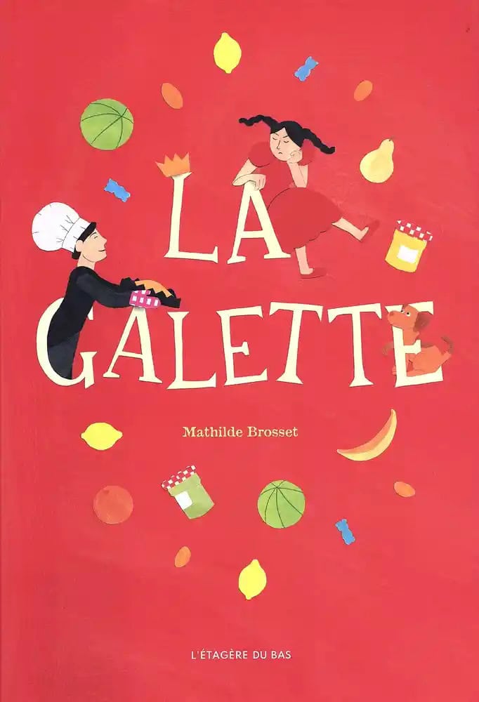 Brosset, Mathilde | La galette (Franska)