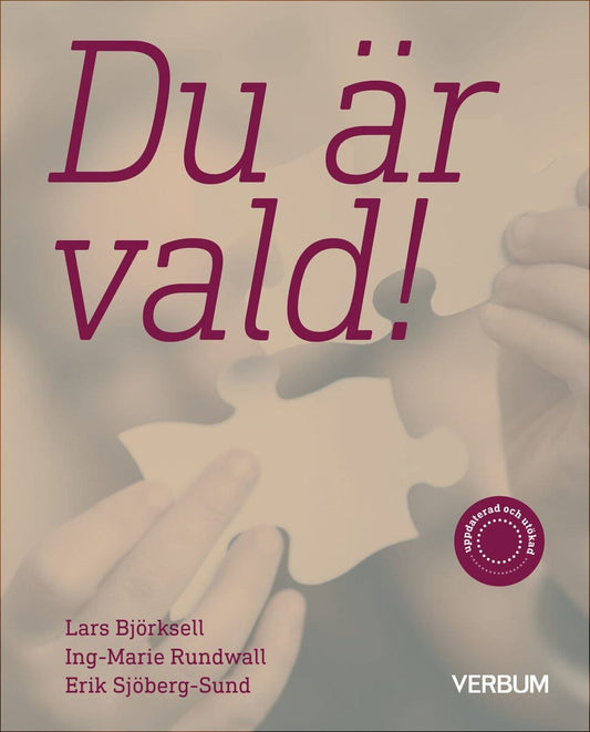 Sjöberg-Sund, Erik | Rundwall, Ing-Marie | Björksell, Lars | Du är vald!