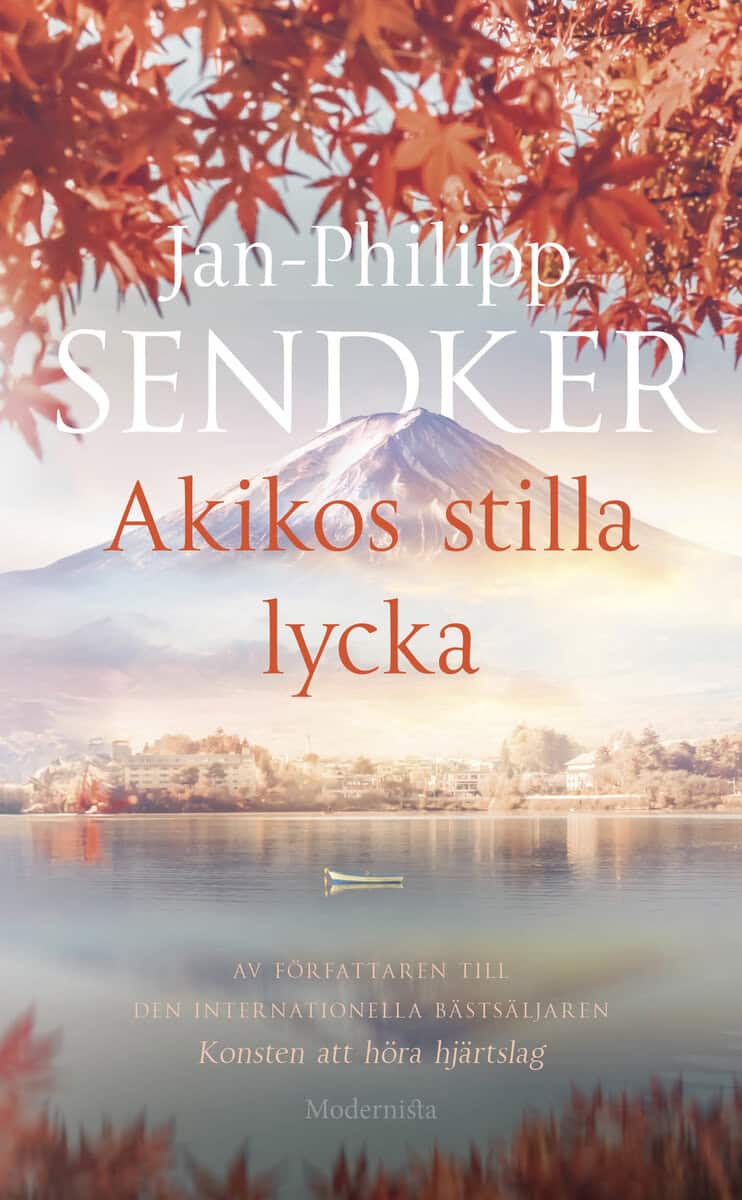 Sendker, Jan-Philipp | Akikos stilla lycka