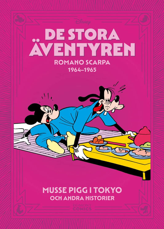 De stora äventyren 1964-1965 : Musse Pigg i Tokyo och andra historier