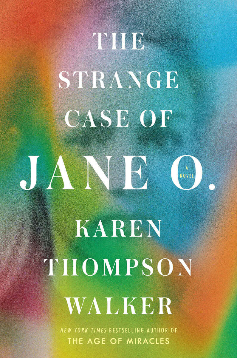 Walker, Karen Thompson | The Strange Case of Jane O. : A Novel