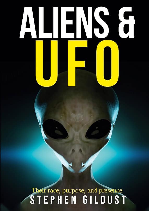Gildust, Stephen | Aliens & UFO : Their race, purpose, and presence