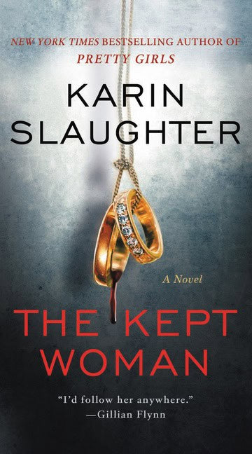 Slaughter, Karin | The Kept Woman : A Will Trent Thriller
